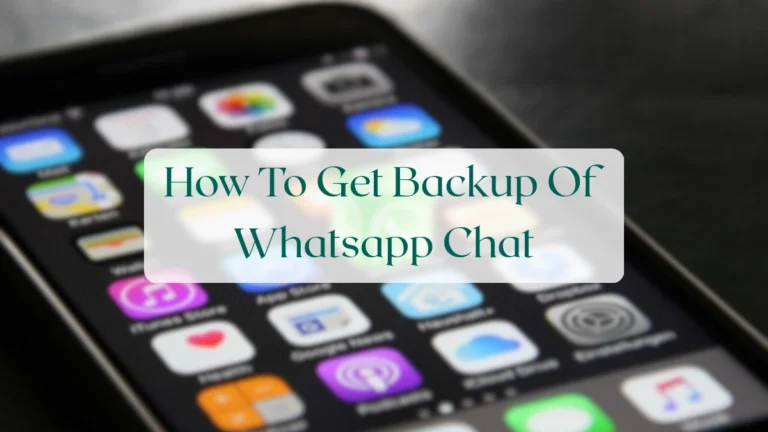 How To Get Backup Of Whatsapp Chat - Backup & Data Management Featured Image