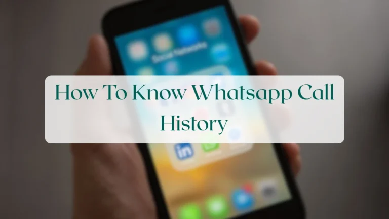 How To Know Whatsapp Call History - Calls & Groups Featured Image
