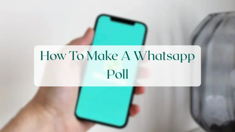 How To Make A Whatsapp Poll - Calls & Groups Featured Image