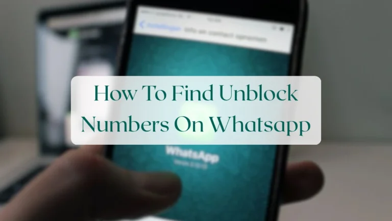 How To Find Unblock Numbers On Whatsapp - Privacy & Security Featured Image