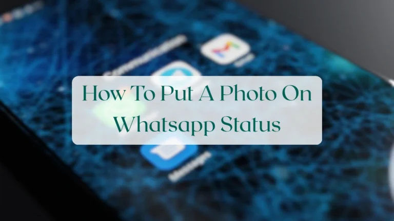 How To Put A Photo On Whatsapp Status - Status & Media Sharing Featured Image