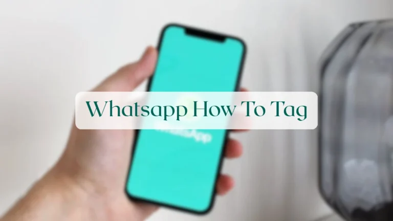 Whatsapp How To Tag - Calls & Groups Featured Image