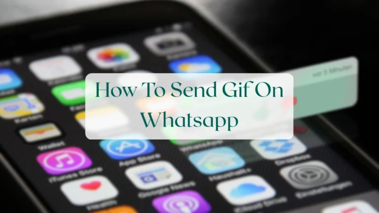 How To Send Gif On Whatsapp - Chats & Messaging Featured Image