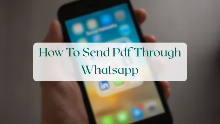 How To Send Pdf Through Whatsapp - Chats & Messaging Featured Image