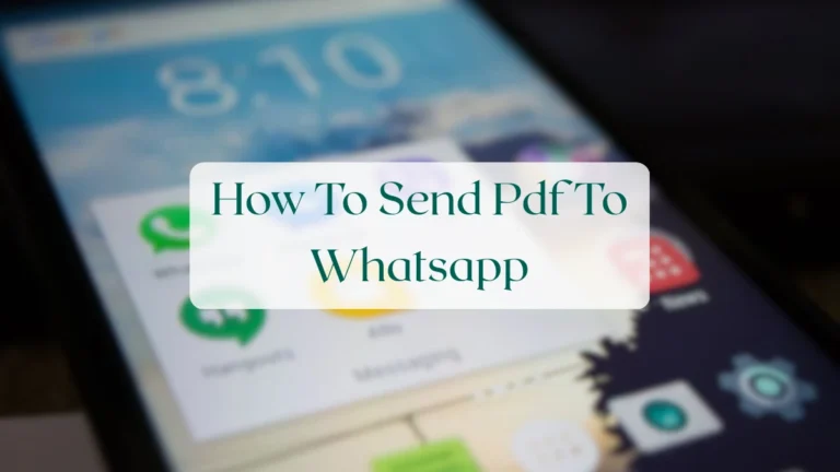 How To Send Pdf To Whatsapp - Chats & Messaging Featured Image