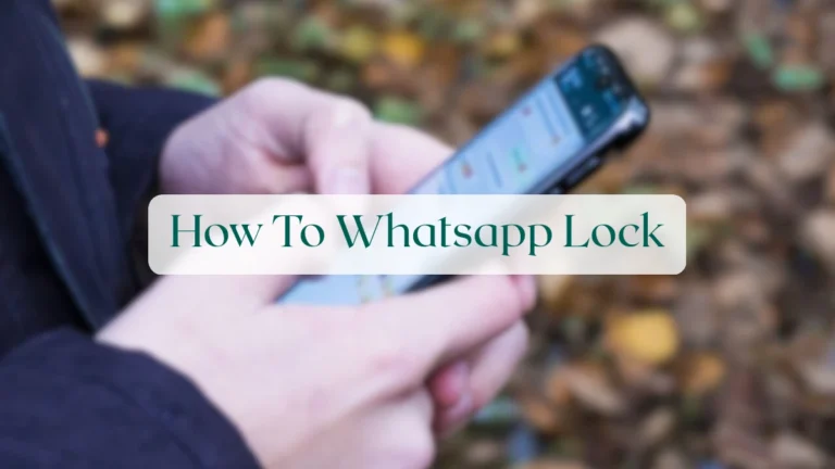 How To Whatsapp Lock - Privacy & Security Featured Image