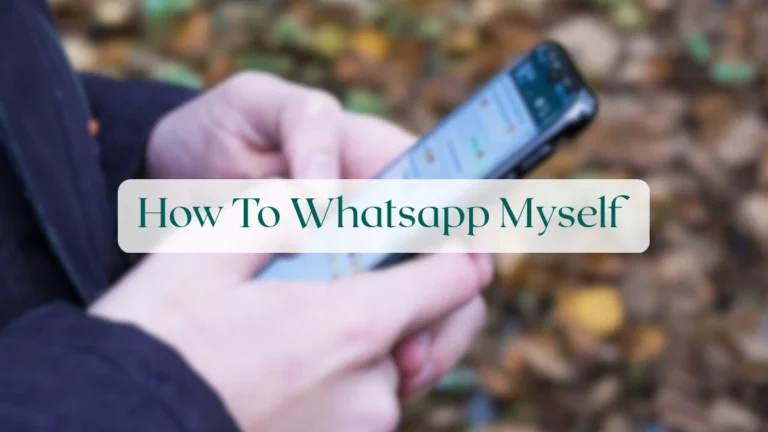 How To Whatsapp Myself - Account & Setup Featured Image